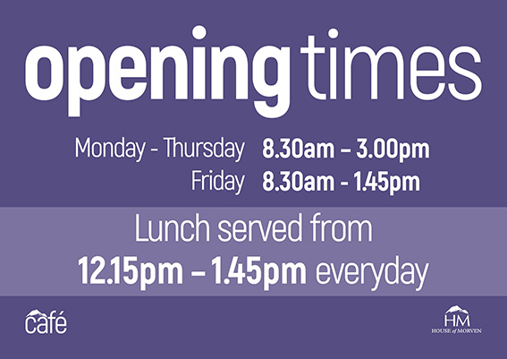 Opening times: Monday - Thursday 8.30am - 3pm; Friday 8.30am - 1.45pm.  Lunch served from 12.15pm - 1.45 everyday.